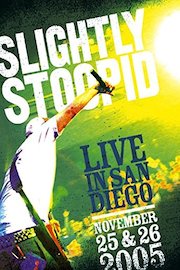 Slightly Stoopid: Live In San Diego
