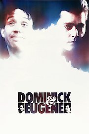 Dominick and Eugene