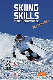 Skiing Skills Piste Performance - The Extra Bits