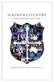 For King and Country: Hope Is What We Crave Live: Hope Is What We Crave Live