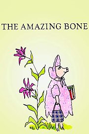 Amazing Bone, The