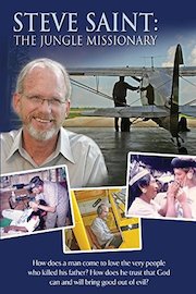 Steve Saint: The Jungle Missionary