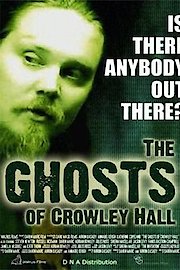 The Ghosts of Crowley Hall