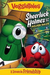 VeggieTales: Sheerluck Holmes and the Golden Ruler