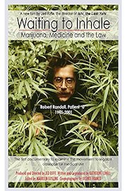 Waiting to Inhale: Marijuana, Medicine and the Law
