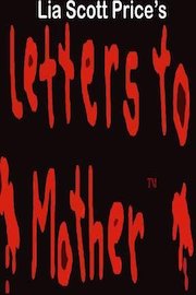 Lia Scott Price's Letters to Mother