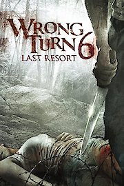 Wrong Turn 6: Last Resort Unrated