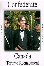 Confederate Canada - 2006 Toronto Reenactment