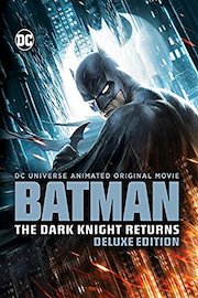 Batman: The Dark Knight Returns, Part 1 and Part 2