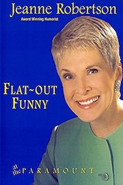 Jeanne Robertson - Flat Out Funny