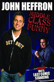 John Heffron - Middle Class Funny