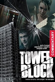 Tower Block [with Commentary]