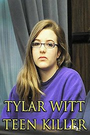 Tylar Witt : Teen Killer