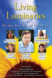 Living Luminaries: On the Serious Business of Happiness