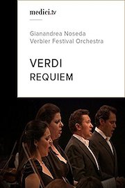 Verdi, Requiem - Gianandrea Noseda - Verbier Festival Orchestra