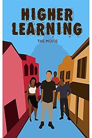 Higher Learning: The Movie