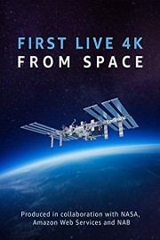First Live 4K From Space [Ultra HD]