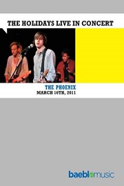 The Holidays Live in Concert