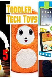 Toddler Tech Gadgets - 5 Gadgets for their advancements