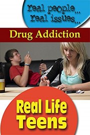 Real Life Teens Drug Addiction