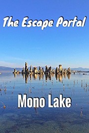 The Escape Portal: Mono Lake
