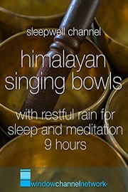 Himalayan Singing Bowls with Restful Rain for Sleep and Meditation, Ultra Dark - 9 Hours