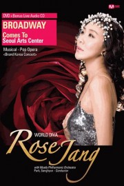 Rose Jang - Broadway Comes to Seoul Arts Center