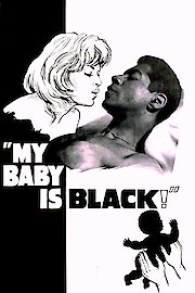 My Baby Is Black