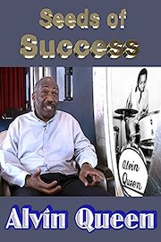 Seeds of Success - Alvin Queen