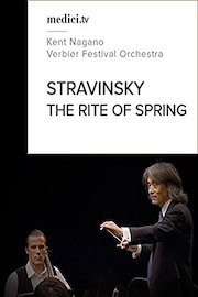 Stravinsky, The Rite of Spring - Kent Nagano - Verbier Festival Orchestra