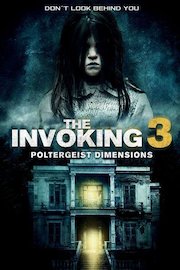 The Invoking 3: Poltergeist Dimensions