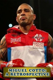 Miguel Cotto: A Retrospective