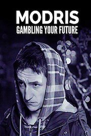 Modris: Gambling Your Future