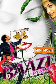 Baazi Pyar Ki - Mini Movie
