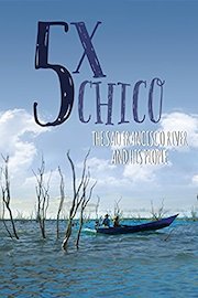 Five Times Chico - The Sao Francisco River and His People