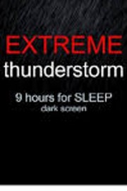 Extreme 9 hour thunderstorm