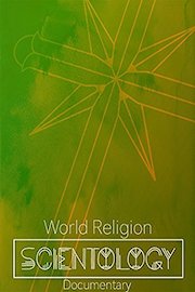 World Religion Scientology Documentary