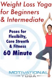 Weight Loss Yoga for Beginners & Intermediate: Poses for Flexibility, Core Strength & Fitiness - 60 Minutes