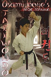 Osamu Inoue's Taekwondo Basic Training