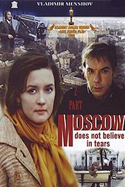 Moscow Does Not Believe in Tears Part Two