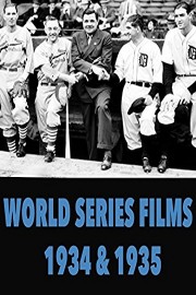 World Series Films 1934 & 1935