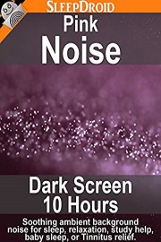 Pink Noise [Dark Screen 10 hours] Soothing Ambient Background Noise for Sleep, Relaxation, Study Help, Baby Sleep, or Tinnitus Relief