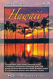 Living Landscapes HD Hawaii