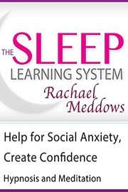 Help for Social Anxiety, Create Confidence, Hypnosis & Meditation