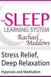 Meditation-Stress and Anxiety Relief Hypnosis