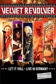 Velvet Revolver - Let It Roll: Live in Germany
