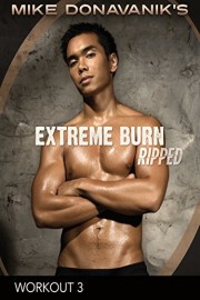 Extreme Burn: Ripped - Workout 3