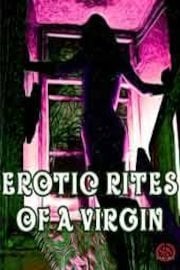 Erotic Rites of a Virgin: Snakewoman