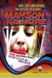 Manson Kilmore: Part 1