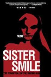 Sister Smile - The Tragic Tale of the Singing Nun